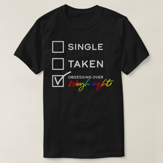 Wayhaught Single besessen über Wayhaught Pu T-Shirt (Design vorne)