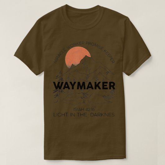 Waymaker Promise Keeper Miracle Worker Christlich  T-Shirt (Design vorne)