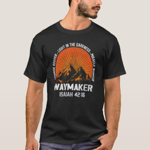 Waymaker Versprechen Bewahre Miracle Worker Christ T-Shirt