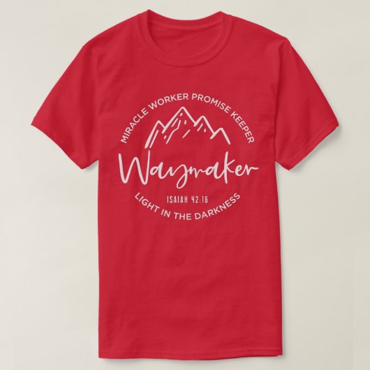 Waymaker Versprechen Bewahre Miracle Worker Christ T-Shirt (Design vorne)