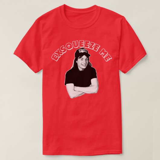 Waynes World Exsqueeze Me T-Shirt (Design vorne)