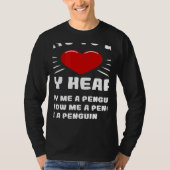Ways To Win My Heart Penguin Animal Meme Humor T-Shirt (Vorderseite)