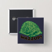 Wazzup - 2 Zoll-Square-Taste Button (Vorne & Hinten)