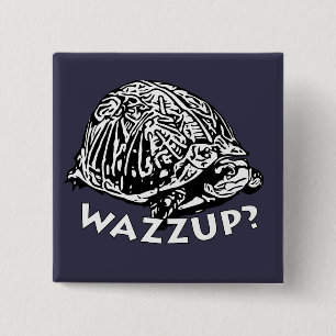 Wazzup - 2 Zoll-Square-Taste Button