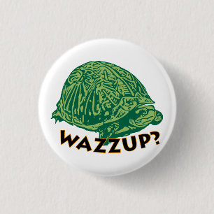 Wazzup - Kleiner, 1¼-Zoll-Round-Button Button