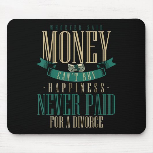 Wcute Ss Cute Ssver Said Money Can't Buy Hapness N Mousepad (Vorne)