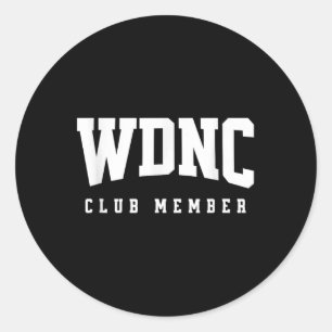 Wdnc Club Mitglied Wir Kümmern Uns Nicht Geschenk Runder Aufkleber