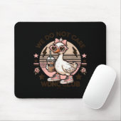 Wdnc We Do Not Care Club Silly Goose Mousepad (Mit Mouse)
