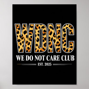 Wdnc - Wir Kümmern Uns Nicht Club  Poster