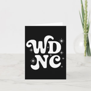 Wdnc Wir kümmern uns nicht um Club Geschenke Fraue Karte