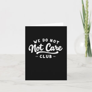 Wdnc - Wir kümmern uns nicht um den Club Karte
