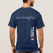 WDYCL | "abgelenktes Fahren tötet" T - Shirt (Rückseite)