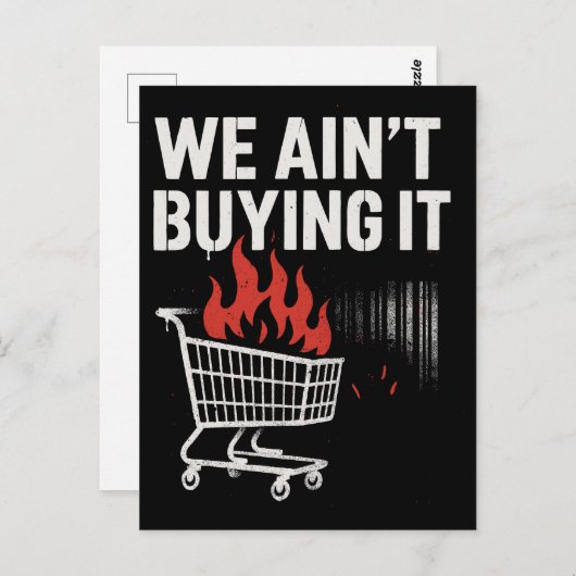We Ain’t Buying It Protest Design Postkarte (Vorne/Hinten)