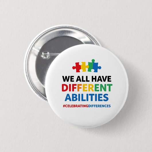 We All Have Different Abilities Awareness Art Button (Vorne & Hinten)