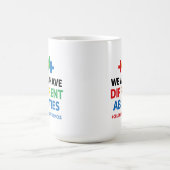 We All Have Different Abilities Awareness Art Kaffeetasse (Mittel)
