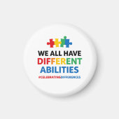 We All Have Different Abilities Awareness Art Magnet (Vorne)