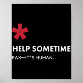 We All Need Help Sometimes Poster (Vorne)
