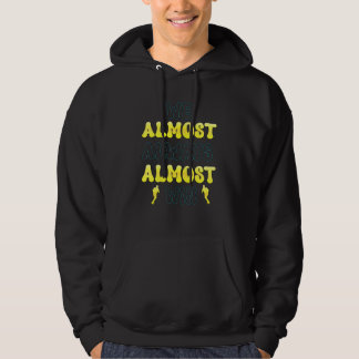 We Almost Always Almost Win Sunday Football Quote Hoodie