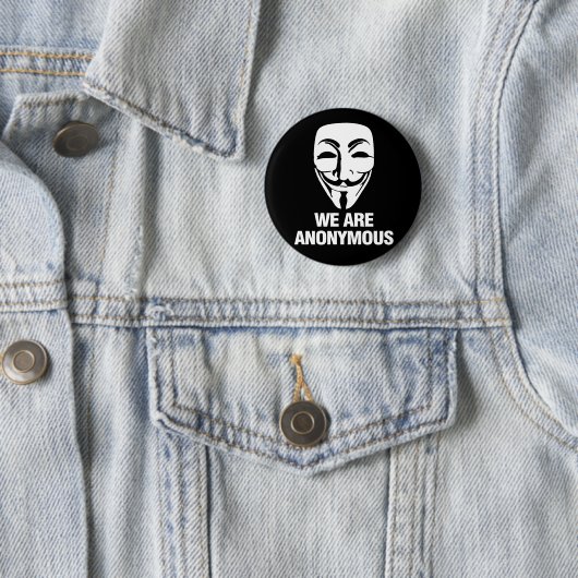We are Anonymous. Button (Beispiel)