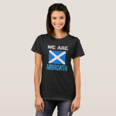 We Are Arbroath Scotland Flag Sports T-Shirt (Vorne ganz)
