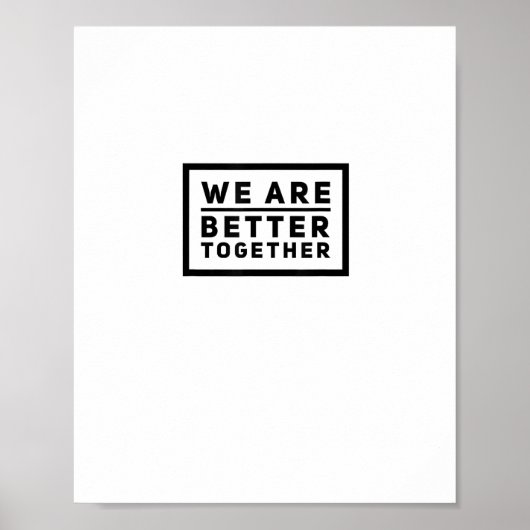 We Are Better Together Teamwork Motivational Graph Poster (Vorne)