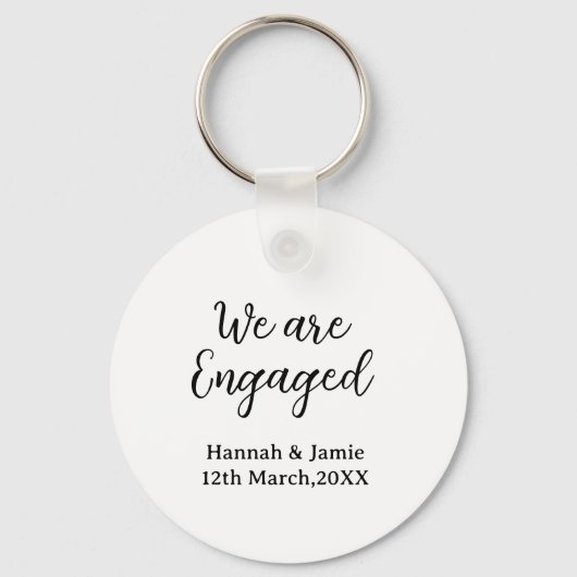 We are Engaged couple name date calligraphystylish Schlüsselanhänger (Vorderseite)