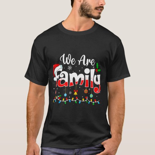 We Are Family 2025 Christmas Pajama Funny Matching T-Shirt (Vorderseite)