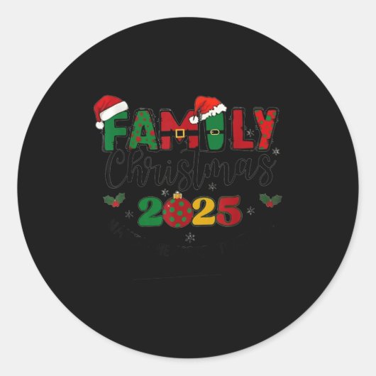 We Are Family Christmas 2025 Making Memories Toget Runder Aufkleber (Vorderseite)