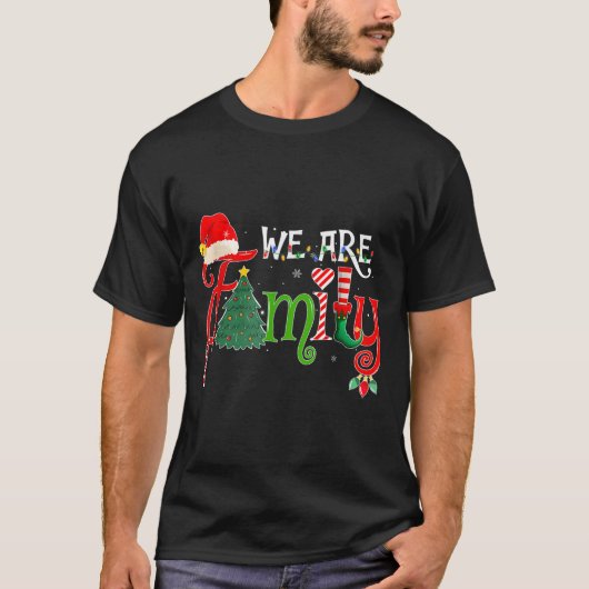 We Are Family Christmas Pajamas Funny Matching Xma T-Shirt (Vorderseite)