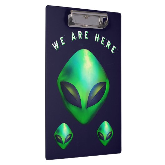 "We Are Here" Green Alien head Klemmbrett (Rechts)