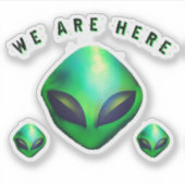 "We Are Here" Green Alien head Sticker (Vorderseite)