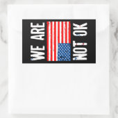 We Are Not Ok Upside Down American Flag Protest Rechteckiger Aufkleber (Tasche)