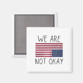 We Are Not Ok Usa Flag Upside Down Patriotic Sayin Magnet (Vorderseite/Rückseite)