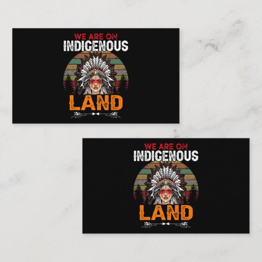 We are on Indigenous Land funny native american In Visitenkarte (Vorne/Hinten)
