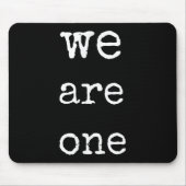 We Are One Men Graphic Insre Tee Sitive Message  Mousepad (Vorne)