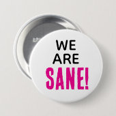 WE ARE SANE! Democratic Socialist AOC Campaign  Button (Vorne & Hinten)