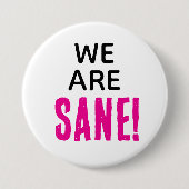 WE ARE SANE! Democratic Socialist AOC Campaign  Button (Vorderseite)