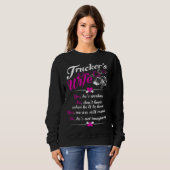 We Are Still Married Trucker's Wife Sweatshirt (Vorne ganz)