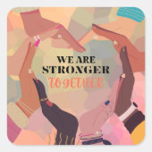 We Are Stronger Together Sticker Set (Vorderseite)