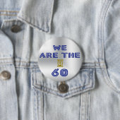 We are the 60 button (Beispiel)