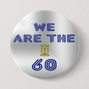 We are the 60 button