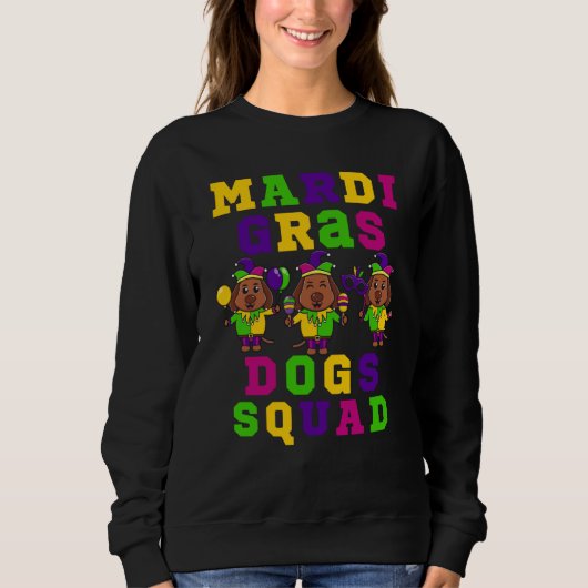We are the Mardi Dog Squad This is my 2023 Mardi G Sweatshirt (Vorderseite)