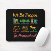 We Be Trin Traveling New Homeschooler Dad Mom Home Mousepad (Mit Mouse)