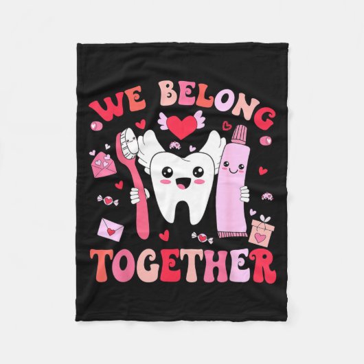 We Belong Together Dental Valentines's Day Dental  Fleecedecke (Vorderseite)