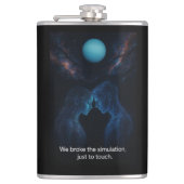 We Broke the Simulation  Flachmann (Vorderseite)