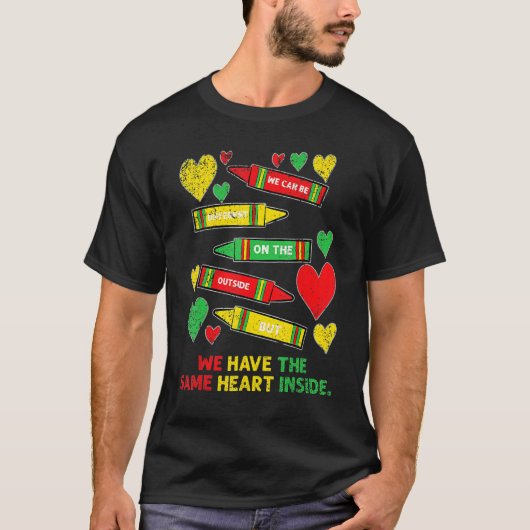 We Can Be Different On The Outside Black History M T-Shirt (Vorderseite)