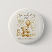 We Can Bearly Wait Baby Shower Invitation Button (Vorderseite)