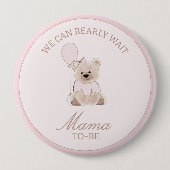 We Can Bearly Wait Teddy Bear Baby Pink Shower Button (Vorderseite)