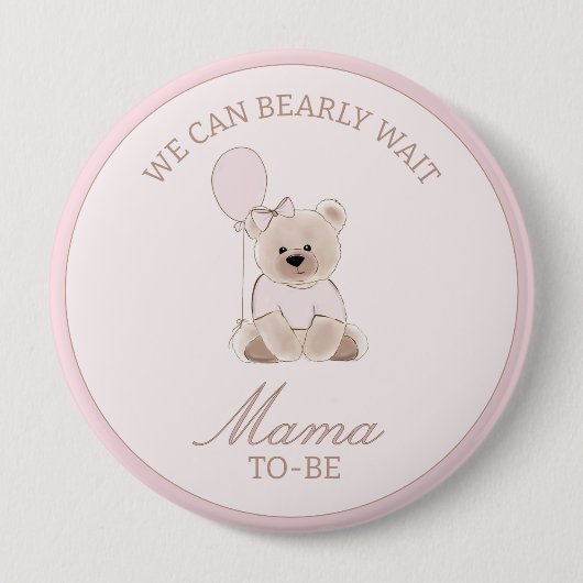 We Can Bearly Wait Teddy Bear Baby Pink Shower Button (Vorderseite)