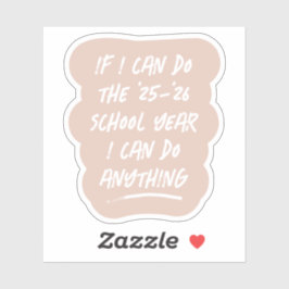 We can do anything funny inspiring 2022 blush aufkleber
